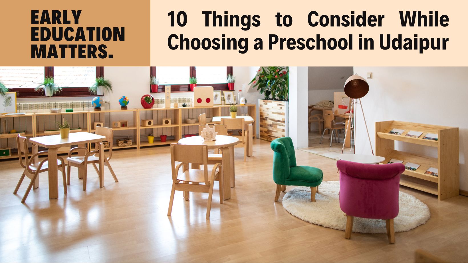 10 Things to Consider While Choosing a Preschool in Udaipur Laureate High School (1)