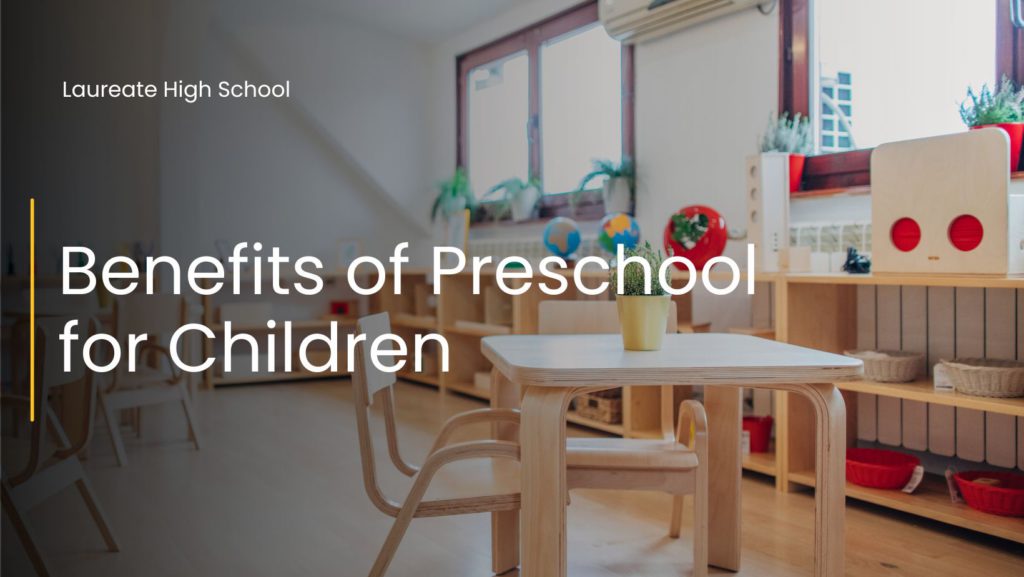 Best school in Udaipur, Best pre primary school in Udaipur, Laureate High School - Best Pre School in Udaipur, Benefits of Preschool for Children Laureate High School