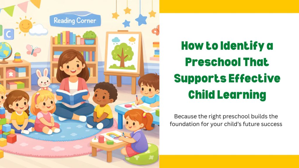 How to Identify a Preschool || right preschool || ideal preschool